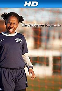 Watch The Anderson Monarchs