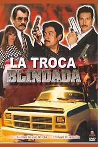 Watch La troca blindada