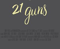 Watch 21 Guns (Short 2015)