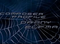 Watch Spider-Man: Composer Profile, Danny Elfman