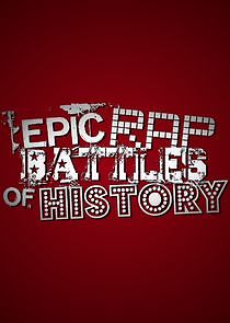 Watch Epic Rap Battles of History