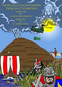 Watch From Gold to Containers, from Salt to Empires