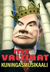 Watch Itse valtiaat - Kuningasmusikaali