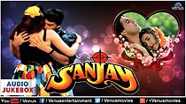 Watch Sanjay
