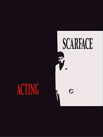 Watch Scarface: Acting