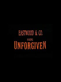 Watch Eastwood & Co.: Making 'Unforgiven'