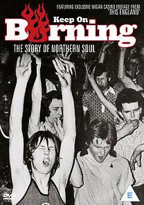 Watch Keep on Burning: The Story of Northern Soul