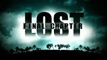 Watch Lost: Final Chapter