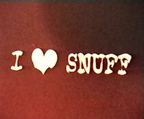 Watch I Love Snuff