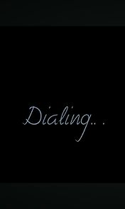 Watch Dialing... (Short 2015)