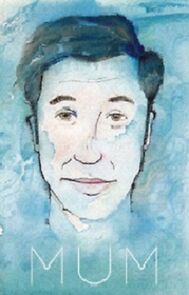 Watch Mum (Short 2013)