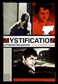 Watch Mystification ou L'histoire des portraits