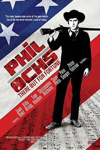 Watch Phil Ochs: There But for Fortune