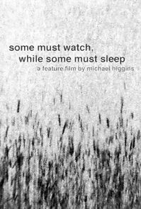 Watch Some Must Watch, While Some Sleep