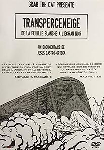 Watch Snowpiercer: Transperceneige, From the Blank Page to the Black Screen: A Documentary by Jésus Castro-