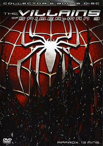 Watch The Villains of 'Spider-Man 3'
