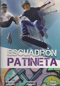 Watch Escuadrón patineta