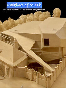 Watch Making of MuTh - Der neue Konzertsaal der Wiener Sängerknaben (Short 2012)