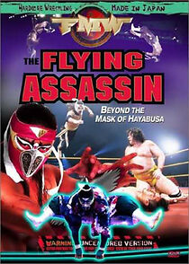 Watch FMW: The Flying Assassin