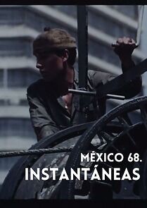 Watch Mexico 68. Instantaneas (Short 1968)