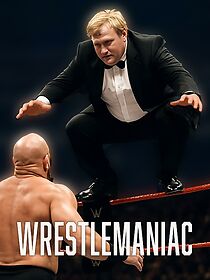 Watch Wrestlemaniac