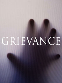 Watch Grievance (Short 2015)