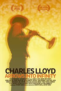 Watch Charles Lloyd: Arrows Into Infinity