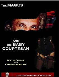 Watch The Magus and His Baby Courtesan