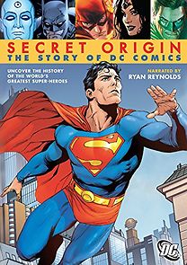 Watch Secret Origin: The Story of DC Comics