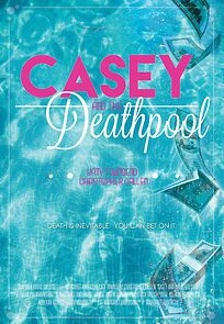 Watch Casey and the Death Pool (Short 2015)