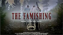Watch The Famishing (Short 2009)