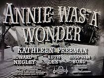 Watch Annie Was a Wonder (Short 1949)