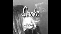 Watch Smoke (Short 2010)