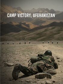 Watch Camp Victory, Afghanistan