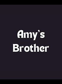 Watch Amy's Brother