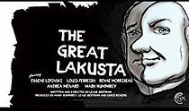 Watch The Great Lakusta