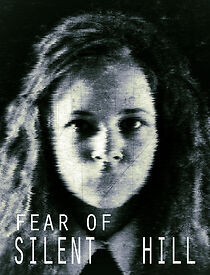 Watch Fear of Silent Hill