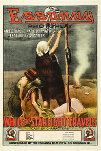Watch While the Starlight Travels (Short 1913)