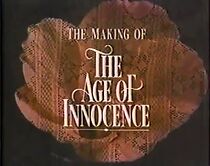 Watch Innocence and Experience: The Making of 'The Age of Innocence'