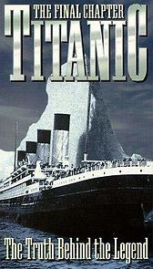 Watch Titanic: The Final Chapter