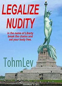 Watch Legalize Nudity