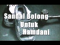 Watch Sandal Bolong Untuk Hamdani