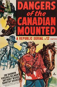 Watch Dangers of the Canadian Mounted