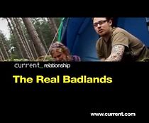 Watch The Real Badlands