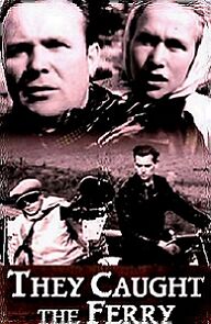 Watch They Caught the Ferry (Short 1948)