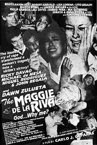 Watch The Maggie dela Riva Story (God... Why Me?)