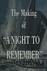Watch The Making of 'A Night to Remember'