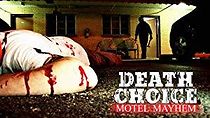Watch Death Choice: Motel Mayhem