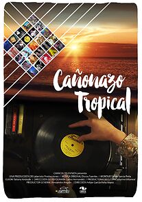 Watch Cañonazo Tropical