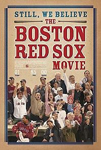 Watch Still We Believe: The Boston Red Sox Movie